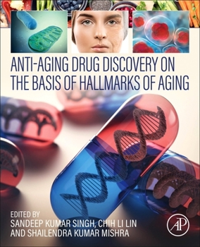 Paperback Anti-Aging Drug Discovery on the Basis of Hallmarks of Aging Book