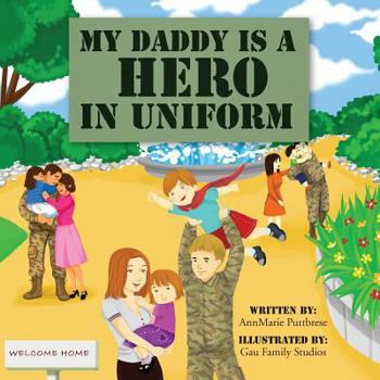Paperback My Daddy is a Hero in Uniform Book