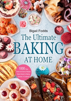 Paperback The Ultimate Baking at Home Book