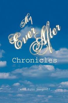 Paperback My Ever After Chronicles Book
