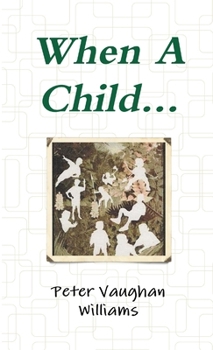Paperback When A Child... Book