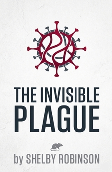 Paperback The Invisible Plague Book