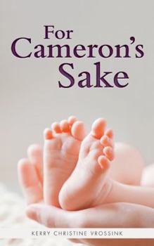 Paperback For Cameron's Sake Book