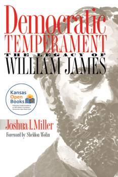 Democratic Temperament: The Legacy of William James - Book  of the American Political Thought