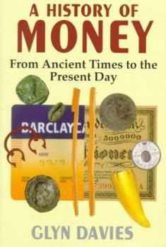 Paperback A History of Money: From Ancient Times to the Present Day Book