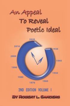 Paperback An Appeal to Reveal Poetic Ideal: 2nd Edition Volume I Book