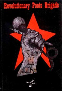 Revolutionary Poets Brigade Volume 1