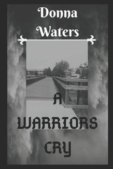 Paperback A Warriors Cry Book