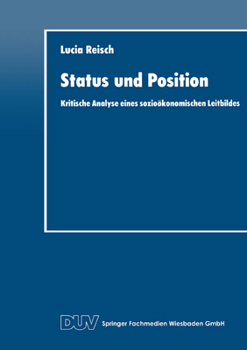Paperback Status Und Position: Kritische Analyse Eines Sozioökonomischen Leitbildes [German] Book