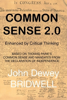 Paperback Common Sense 2.0: Enhanced by Critical Thinking Book