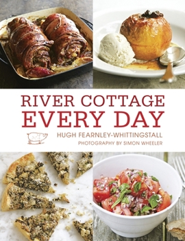 Hardcover River Cottage Every Day: [A Cookbook] Book