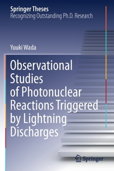 Paperback Observational Studies of Photonuclear Reactions Triggered by Lightning Discharges Book