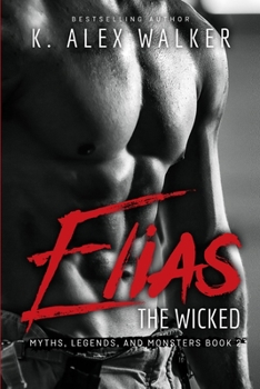 Paperback Elias The Wicked: A Paranormal Romance Book