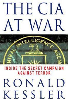 Hardcover The CIA at War: Inside the Secret Campaign Against Terror Book