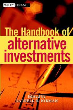 Hardcover The Handbook of Alternative Investments Book