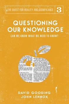 Paperback Questioning Our Knowledge: Can we Know What we Need to Know? Book