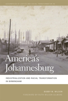 Paperback America's Johannesburg: Industrialization and Racial Transformation in Birmingham Book