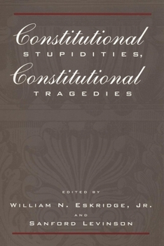 Paperback Constitutional Stupidities, Constitutional Tragedies Book