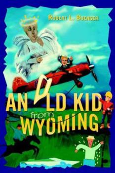 Paperback An Old Kid from Wyoming Book