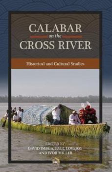 Calabar on the Cross River: Historical and Cultural Studies
