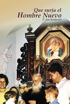 Paperback Que surja el hombre nuevo [Spanish] Book