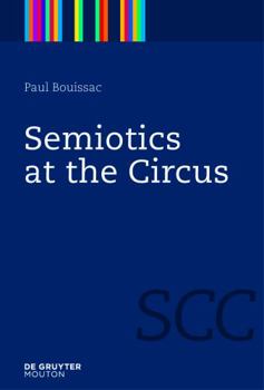 Hardcover Semiotics at the Circus Book