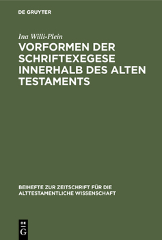 Hardcover Vorformen der Schriftexegese innerhalb des Alten Testaments [German] Book
