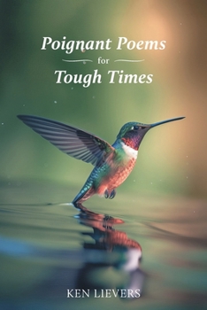 Paperback Poignant Poems for Tough Times Book