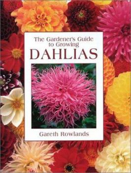 Paperback The Gardener's Guide to Growing Dahlias Book