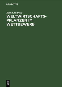Hardcover Weltwirtschaftspflanzen im Wettbewerb [German] Book