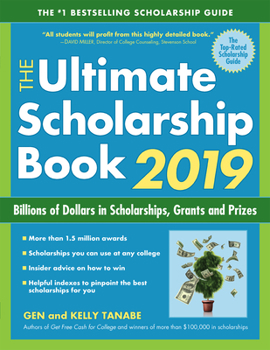 Paperback The Ultimate Scholarship Book 2019: Billions of Dollars in Scholarships, Grants and Prizes Book