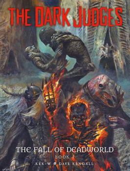 Hardcover The Dark Judges: The Fall of Deadworld Book I Book
