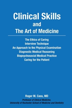 Paperback Clinical Skills and The Art of Medicine Book