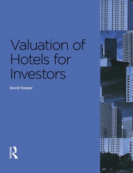 Paperback Valuation of Hotels for Investors Book
