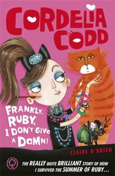 Paperback Frankly, Ruby, I Don't Give a Damn. by Claire O'Brien Book