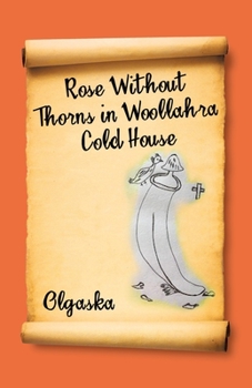 Paperback Rose Without Thorns in Woollahra Cold House [Spanish] Book