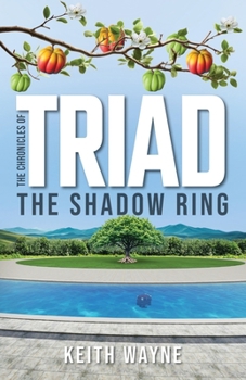 Paperback The Chronicles of TRIAD: The Shadow Ring Book