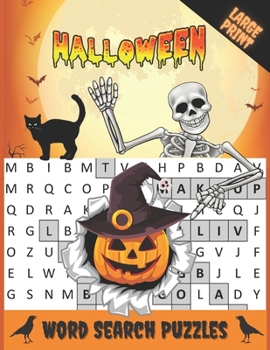 Paperback Halloween Word Search Puzzles: Large Print Halloween Word Search Puzzle Activity Book for Adults and Kids with Solutions, Perfect for Giving Hallowee [Large Print] Book