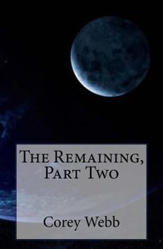 Paperback The Remaining, Part Two Book