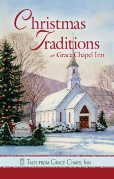 Paperback Christmas Traditions at Grace Chapel Inn Book