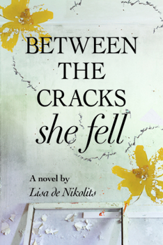 Paperback Between the Cracks She Fell Book