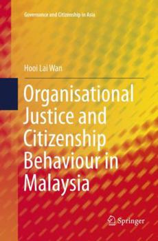 Paperback Organisational Justice and Citizenship Behaviour in Malaysia Book