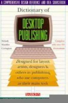 Paperback Dictionary of Desktop Publishing Book