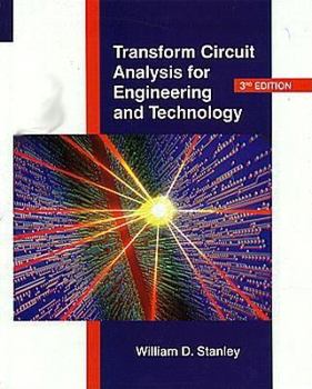 Hardcover Transform Circuit Analysis for Engineering and Technology Book