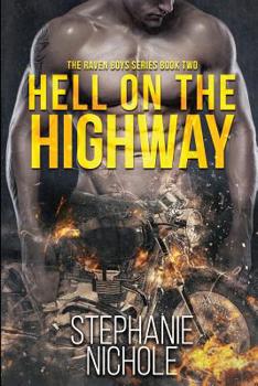 Hell on the Highway - Book #2 of the Raven Boys