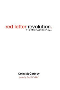 Paperback Red Letter Revolution: If We Did Revolutions Jesus' Way Book