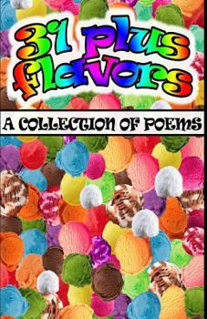 Paperback 31 plus flavors: A collection of poems Book
