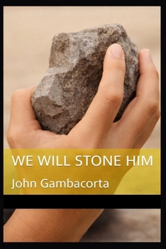 Paperback We Will Stone Him Book