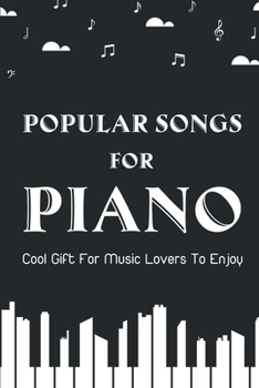 Popular Songs For Piano: Cool Gift For Music Lovers To Enjoy: The Insider Guide To Vintage Wedding Dress