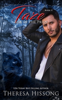 Taze - Book #11 of the Rise of the Pride